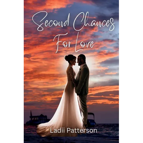 Second Chances For Love - Paperback