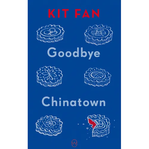 Goodbye Chinatown - Paperback