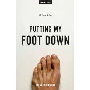 Putting My Foot Down - Paperback