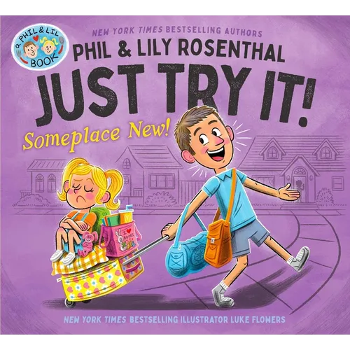 Just Try It! Someplace New! - Hardcover