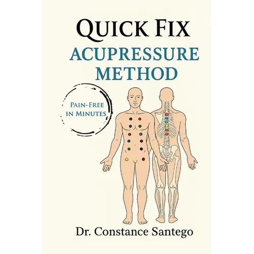 Quick Fix Acupressure Method - Paperback