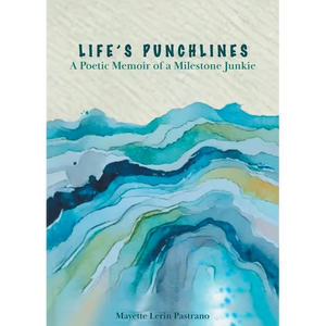 Life's Punchlines: A Poetic Memoir of a Milestone Junkie - Paperback