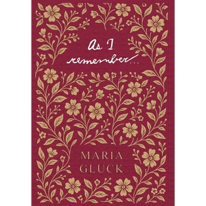 As I Remember...: a memoir of a Jewish woman & her family before & after the Holocaust - Hardcover