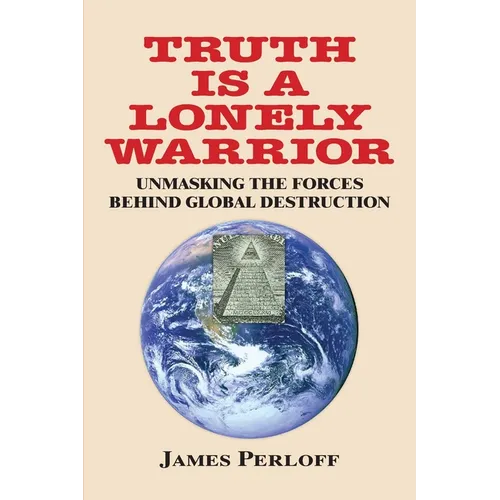 Truth Is a Lonely Warrior - Paperback