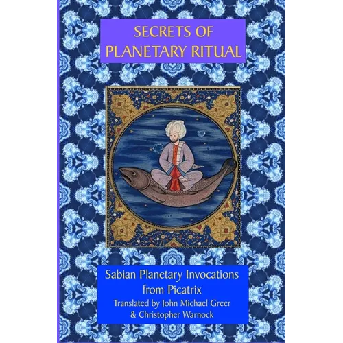 Secrets of Planetary Ritual 2nd Edition - Paperback