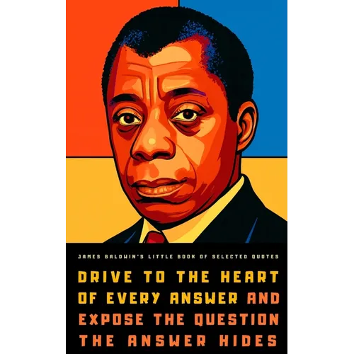 James Baldwin's Little Book of Selected Quotes - Paperback
