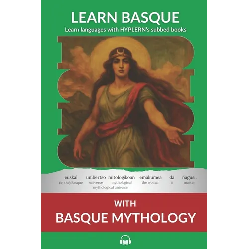 Learn Basque with Basque Mythology: Interlinear Basque to English - Paperback