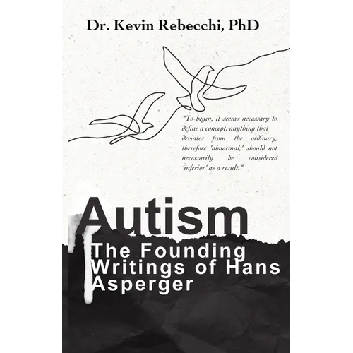 Autism: The Founding Writings of Hans Asperger - Paperback