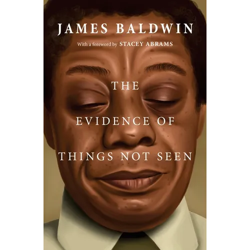 The Evidence of Things Not Seen - Paperback