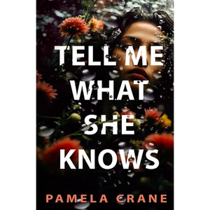 Tell Me What She Knows - Paperback