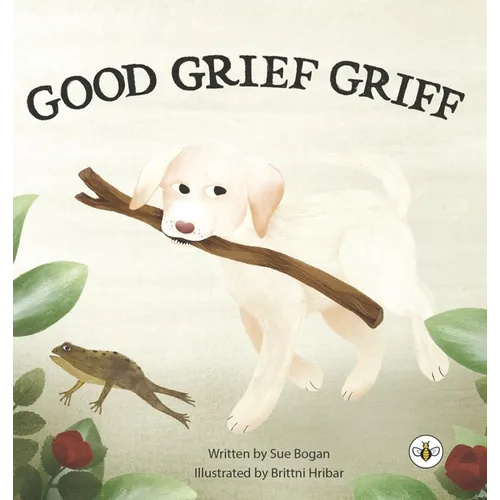Good Grief Griff (Hardback) - Hardcover