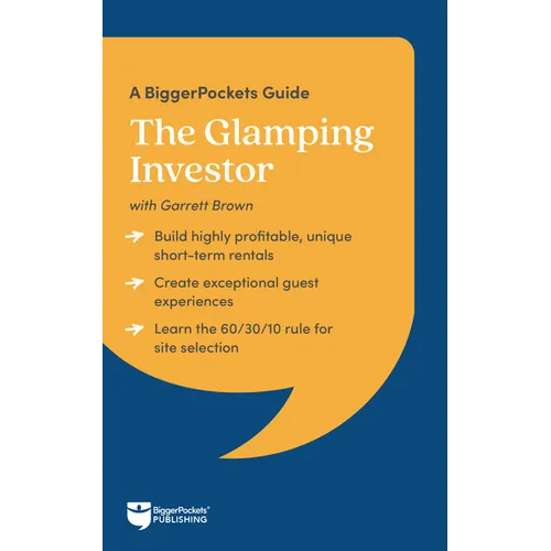 The Glamping Investor: A Biggerpockets Guide - Paperback