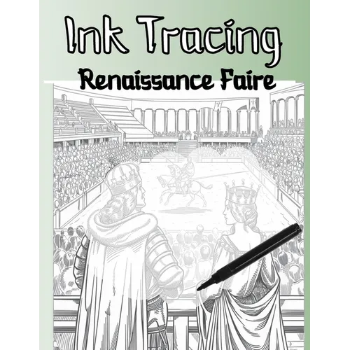 Ink Tracing Renaissance Faire - Paperback