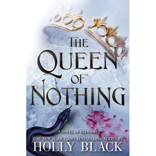 The Queen of Nothing: Volume 3 - Hardcover