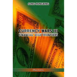 Currency Wars III: Financial high frontiers - Paperback