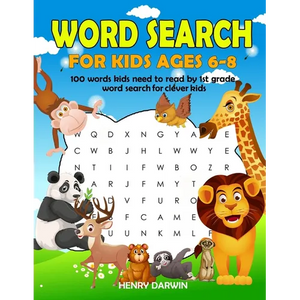 Word Search For Kids Ages 6-8: 100 Words Kids Need To Read By 1st Grade Word Search For Clever Kids - Paperback
