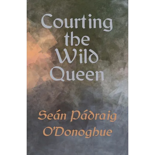 Courting The Wild Queen - Paperback