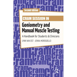 Cram Session in Goniometry and Manual Muscle Testing: A Handbook for Students and Clinicians - Paperback