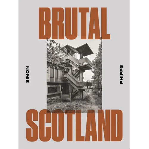 Brutal Scotland - Hardcover