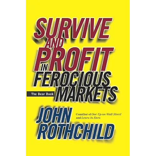 Survive and Profit in Ferocious Markets: The Bear Book - Paperback