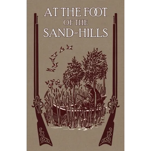 At the Foot of the Sand Hills - Paperback