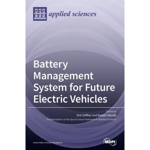 Battery Management System for Future Electric Vehicles - Hardcover