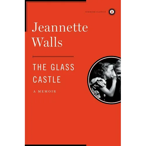 The Glass Castle: A Memoir - Hardcover