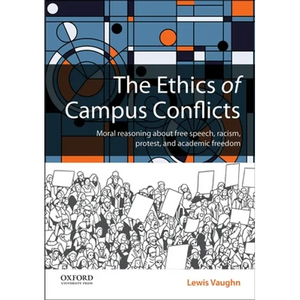 The Ethics of Campus Conflicts - Paperback