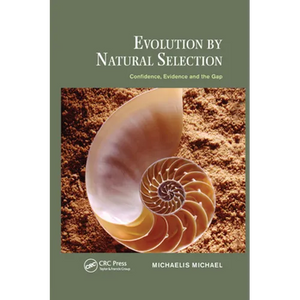 Evolution by Natural Selection: Confidence, Evidence and the Gap - Paperback