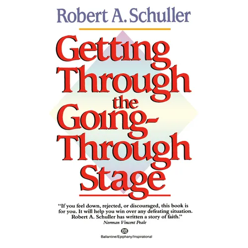 Getting Through the Going-Through Stage - Paperback