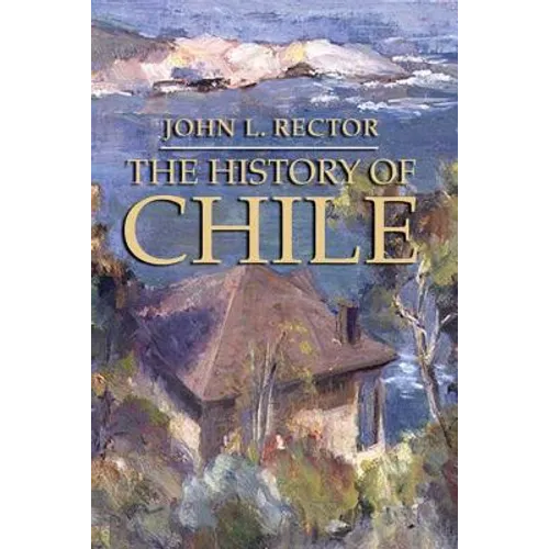 The History of Chile - Paperback