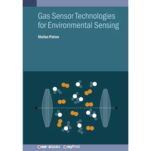 Gas Sensor Technologies for Environmental Sensing - Paperback