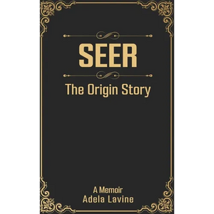 Seer: The Origin Story - Hardcover