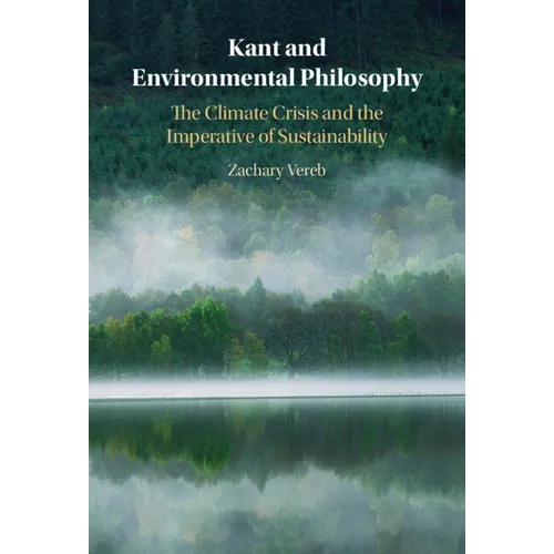 Kant and Environmental Philosophy - Hardcover