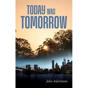 Today Was Tomorrow - Paperback