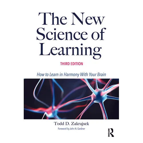 The New Science of Learning: How to Learn in Harmony with Your Brain - Paperback