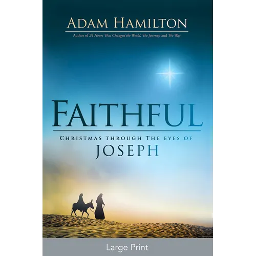 Faithful: Christmas Through the Eyes of Joseph - Paperback