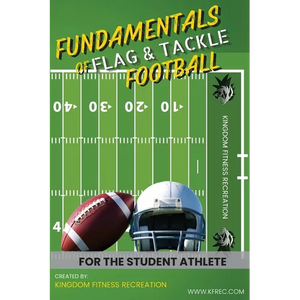 Fundamentals of Flag & Tackle Football: For The Student Athlete - Paperback