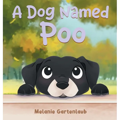 A Dog Named Poo - Hardcover