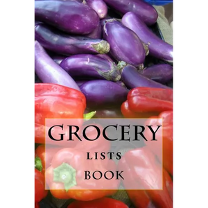 Grocery Lists Book: Stay Organized (11 Items or Less) - Paperback