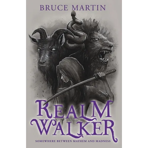Realm Walker: Somewhere Between Mayhem and Madness - Paperback