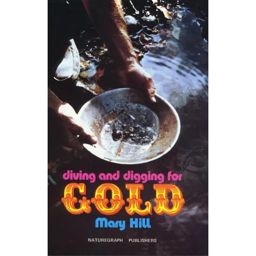 Diving and Digging for Gold - Paperback