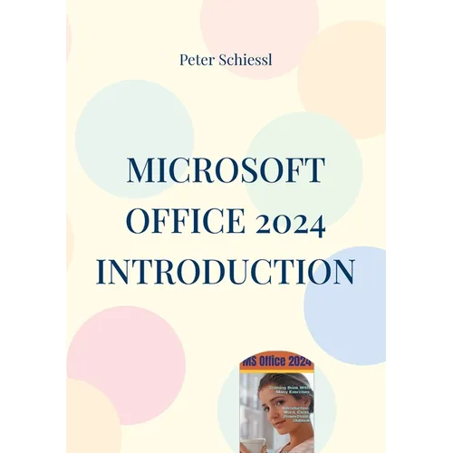 Microsoft OFFICE 2024 INTRODUCTION: Word, Excel, PowerPoint and Outlook - Paperback