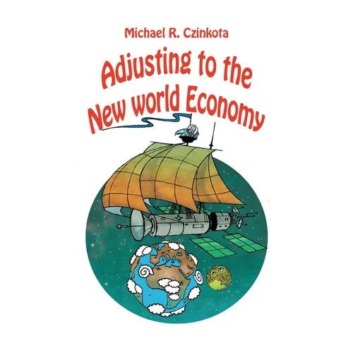 Adjusting to the New World Economy - Paperback