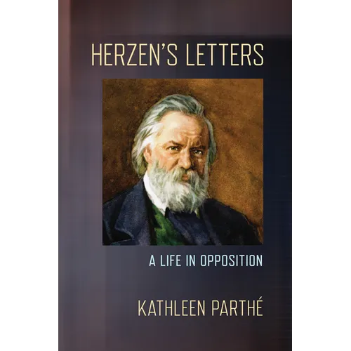 Herzen's Letters: A Life in Opposition - Paperback