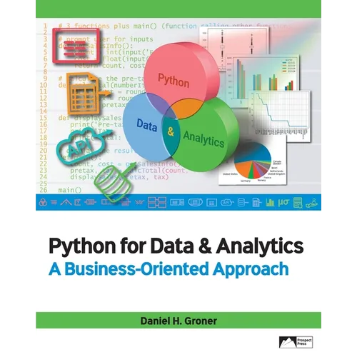Python for Data & Analytics: A Business-Oriented Approach - Paperback