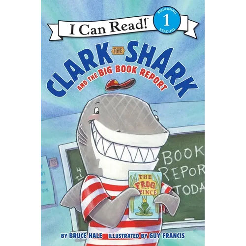 Clark the Shark and the Big Book Report - Paperback