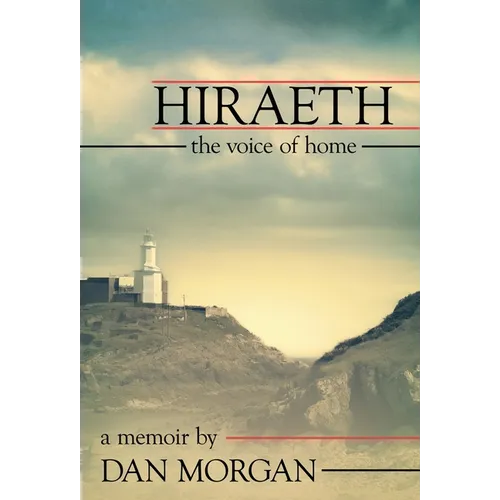Hiraeth: The Voice of Home - Hardcover