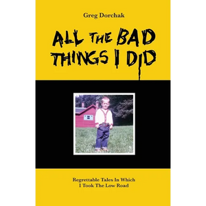 All The Bad Things I Did - Paperback