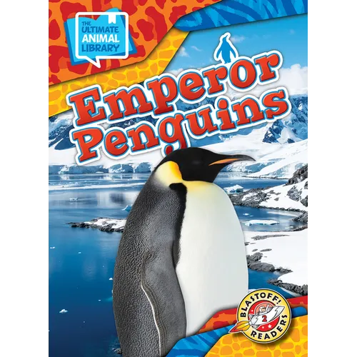 Emperor Penguins - Library Binding